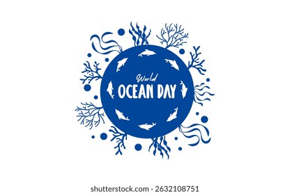World oceans' day background, celebrated every year on June 8th. Poster Design ocean's day. Save ocean. Ocean life vector