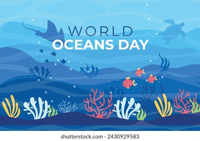 World Oceans day background. Vector illustration of a beautiful blue sea background with waves, bubbles, fish, different colored algae, corals, sea turtle, stingray, World oceans day inscription.