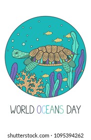 World Oceans Day. Cute turtle and fish in the sea in circle. Underwater world vector illustration.