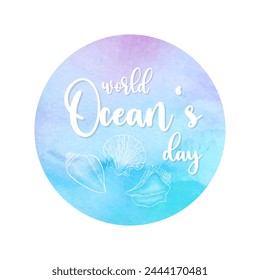 World oceans day emblem on watercolor circle background with seasheels contour hand drawn. . Vector illustration