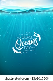 World oceans day flyer. Realistic sea scene with underwater sun beams. Vector illustration. World oceans day logo template with lettering.