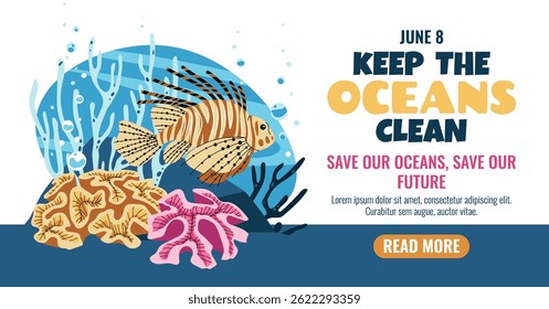 World Oceans Day horizontal banner with lionfish, coral and seaweed. Marine conservation theme for eco campaigns social media posters and educational materials. Colorful underwater vector art.