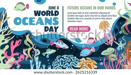 World Oceans Day Horizontal Banner. Colorful Coral and Fish and Jellyfish Flat Illustration. Marine Life Illustration for Ocean Conservation and Eco Awareness. Vibrant Vector Art.