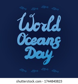 world oceans day lettering vector