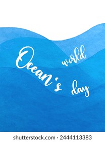 World oceans day on blue watercolor waves background. Vector illustration