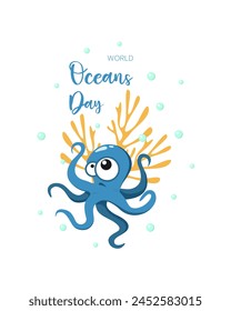 World Oceans Day poster with octopus and air bubbles. Vector illustration