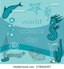 World Oceans Day. Seahorse, fish, star, shell, stones and seaweed, under water