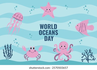 World Oceans Day. Vector illustration with underwater world: fish, octopus, jellyfish, starfish, crab, seaweed, ocean.	