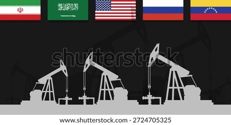 World oil industry background. Flags of the largest oil producing countries. Oil rig pumpjack background. Petroleum industry. Crude oil