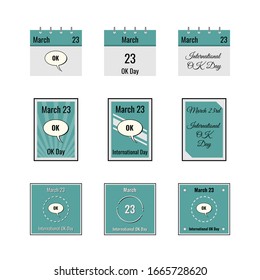 World OK Day. Thematic okey pictures by March 23. Calendar sheet, poster on the wall, square stamp. Isolated illustration on white background. Flat style. Vector stock image