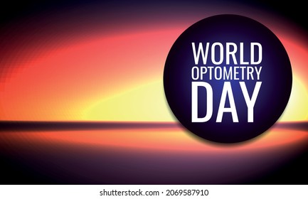 World Optometry Day. Design Suitable For Greeting Card Poster And Banner