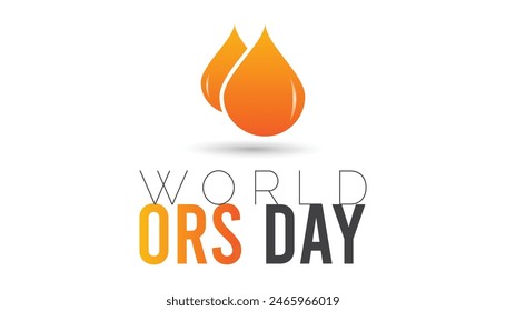 World ORS day every year in July. Template for background, banner, card, poster with text inscription.