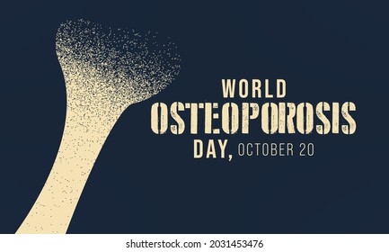 World Osteoporosis day is observed every year on October 20, dedicated to raising global awareness of the prevention, diagnosis and treatment of osteoporosis and metabolic bone disease. Vector art