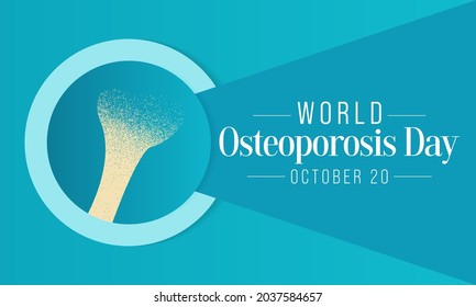 El 20 de octubre se celebra cada año el Día Mundial de la Osteoporosis, dedicado a concienciar a la población mundial sobre la prevención, el diagnóstico y el tratamiento de la osteoporosis y la enfermedad ósea metabólica. Arte vectorial