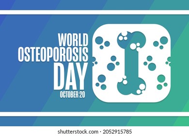 World Osteoporosis Day. October 20. Holiday concept. Template for background, banner, card, poster with text inscription. Vector EPS10 illustration