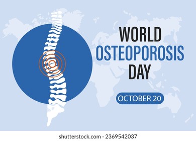 World Osteoporosis Day, October 20, banner. Human spine and text. Illustration, banner, vector