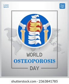 World Osteoporosis Day. Problems with spine and joints on world map background. 3d vector, suitable for health, posters, banners, education and events