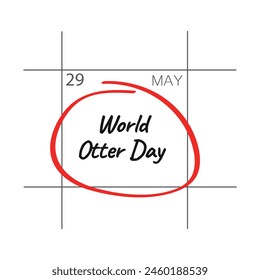 World Otter Day, 29 May - calendar date.