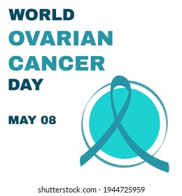 World ovarian cancer awareness day concept. Banner template with teal ribbon and text.  Vector illustration.