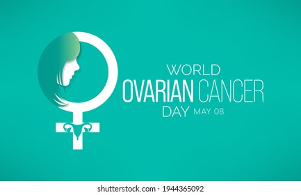 World Ovarian cancer day is observed each year on May 8th. it is a type of cancer that begins in the ovaries. Vector illustration.
