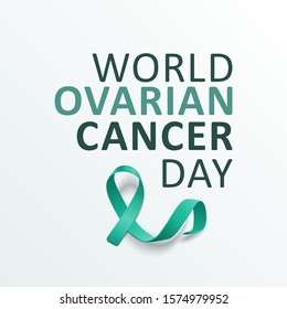 World ovarian cancer day poster with teal ribbon symbol for awareness and solidarity isolated on white background - charity campaign poster vector illustration.