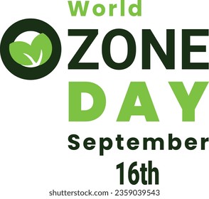 World Ozone Day 16 September Vector design,International ozone day design illustration,ozone day illustration with green  leaf