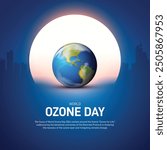 world ozone day. world ozone day 2024 creative concept banner, poster, social media post, background, template, postcard, greetings card design etc.