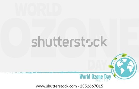 World Ozone Day Background with copy space area