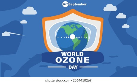 A World Ozone Day design featuring a shield around Earth, symbolizing the protection of the ozone layer, set against a blue background with clouds and text highlighting the event on 16th September