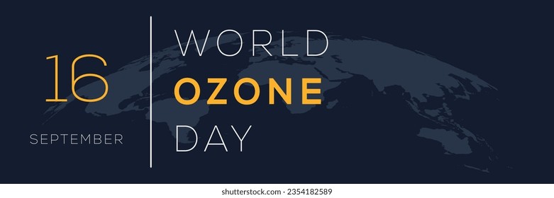 World Ozone day, held on 6 September.