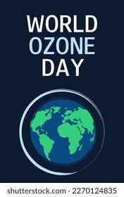 World ozone day. International ozone day. Ozone day background. Save the Earth.