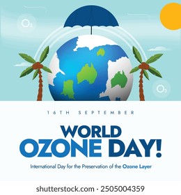 World Ozone Day. International Day for the Preservation of the ozone layer. Environment awareness banner. Ozone day banner, post with an earth globe protected by a umbrella and trees. Plant Trees.