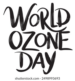 World Ozone Day text lettering. Hand drawn vector art.