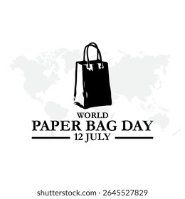 World paper bag day poster design. World Paper Bag Day July 12 reduce plastic waste vector poster.