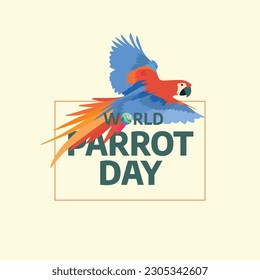 world parrot day design template for celebration. parrot vector design. bird illustration. flat parrot design.