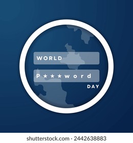 World Password Day. Earth and more. Great for cards, banners, posters, social media and more. Blue background. 