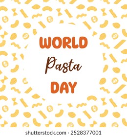 Día Mundial de la Pasta. Diferentes tipos de pasta. Diseño de Vector para tarjeta, Anuncio, Plantilla o cartel de vacaciones.