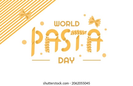 World pasta day typography, as a template, banner or poster.