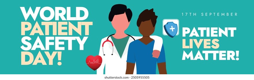 World Patient Safety Day. 17th September Patient Safety Awareness day social media post, cover banner with a doctor hugging a patient. Raise awareness for patient rights. 