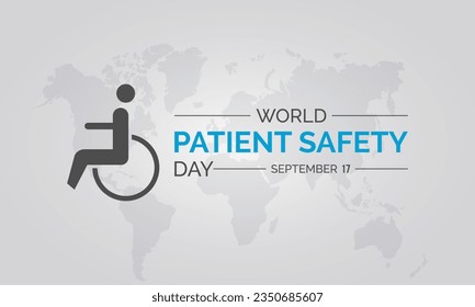 World Patient Safety Day Advances Global Awareness, Collaboration, and Commitment to Safer Care Practices. Elevating Healthcare Standards vector illustration banner template.