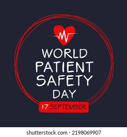 World Patient Safety Day, Held On 17 September.