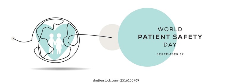 World Patient Safety Day, held on 17 September.