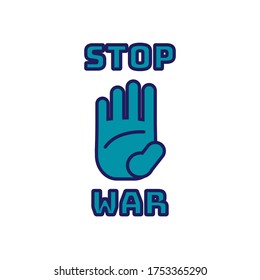 World peace concept. Hand and text saying - Stop war. International Day of Peace. Flat vector illustration. Template design for poster, card, etc. 