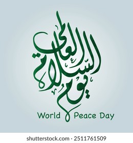 World Peace Day_ Peace Day _Callygraphy