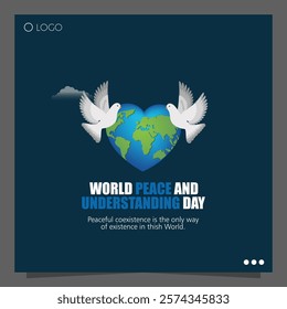 World Peace and Understanding Day is dedicated to promoting global harmony, mutual respect, and cooperation among nations