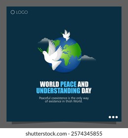 World Peace and Understanding Day is dedicated to promoting global harmony, mutual respect, and cooperation among nations