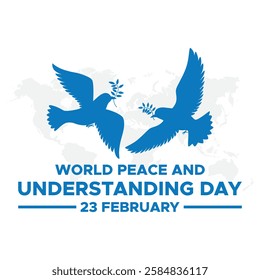 World Peace and Understanding Day, held on 23 February.