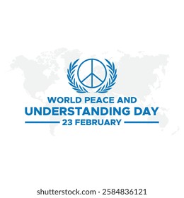 World Peace and Understanding Day, held on 23 February.