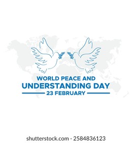 World Peace and Understanding Day, held on 23 February.