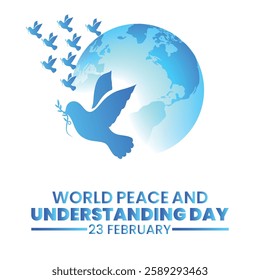 World Peace and Understanding Day, held on 23 February.